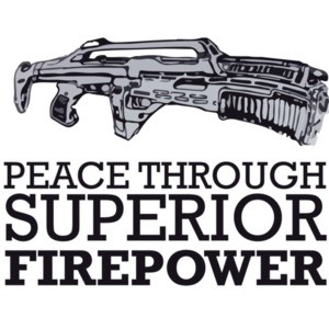 Peace Through Superior Firepower Gun T-Shirt