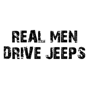 Real Men Drive Jeeps Shirt