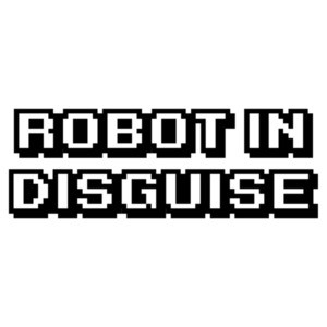 ROBOT IN DISGUISE Shirt