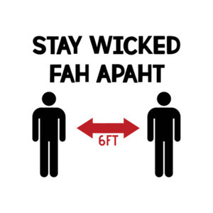 Stay Wicked Fah Apaht Funny Coronavirus Shirt