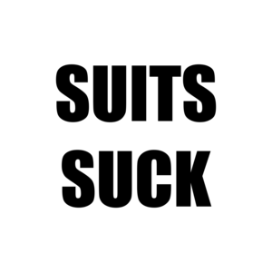 SUITS SUCK Shirt