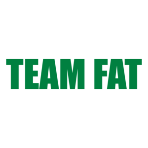 TEAM FAT Shirt