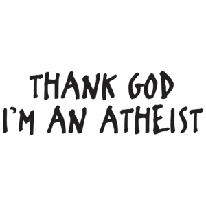 Thank God I'm An Atheist T-shirt