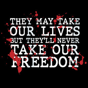 They may take our lives but they'll never take our freedom - Braveheart - 90's T-Shirt