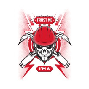 Trust Me I'm A Welder T-Shirt