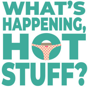 What's Happening hot stuff - Sixteen Candles - 80's t-shirt