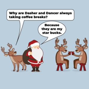 Why are Dasher and Dancer always taking coffee breaks? - Because they are my star bucks. Funny Christmas T-Shirt