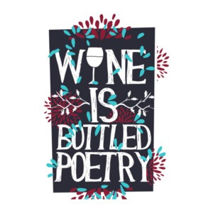 Wine Is Bottled Poetry T-Shirt
