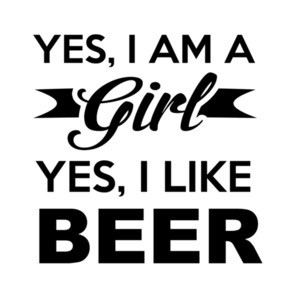 Yes I Am A Girl Yes I Like Beer T-Shirt
