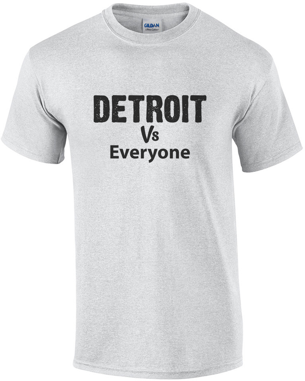Detroit Vs. Everyone - Michigan T-Shirt