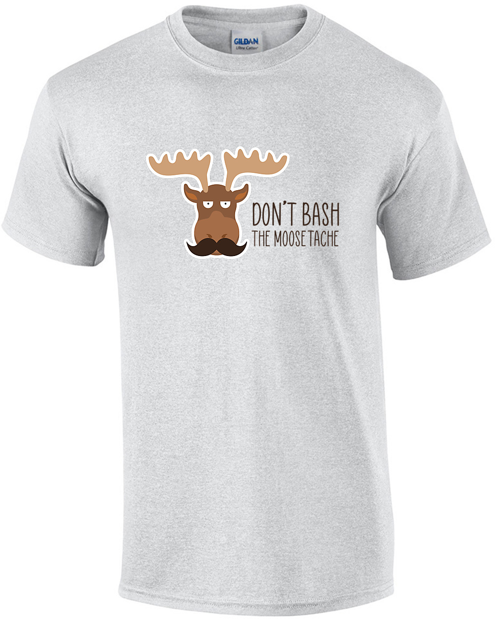 Don't Bash the Moosetache - funny pun t-shirt