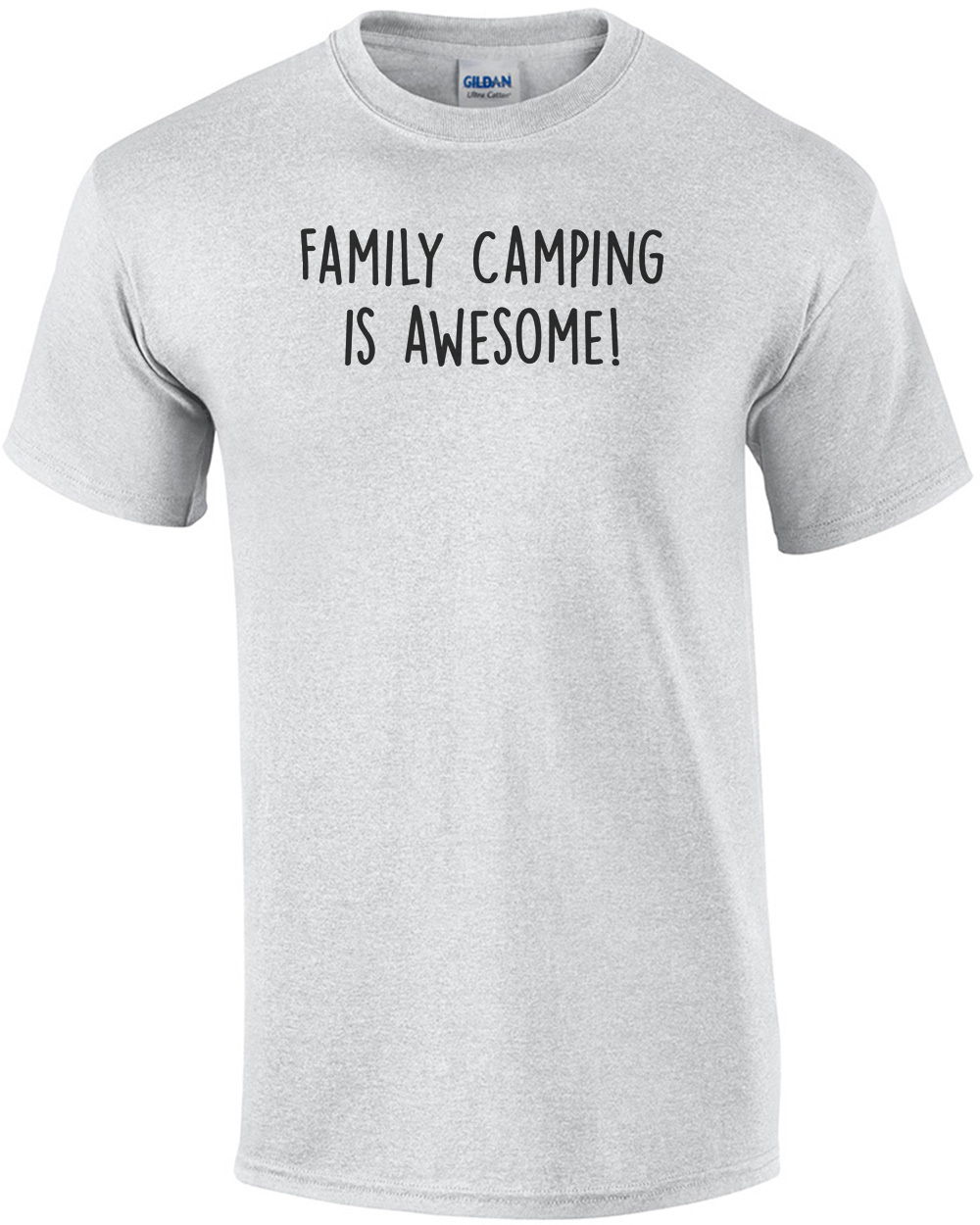Family Camping Is Awesome - funny camping t-shirt