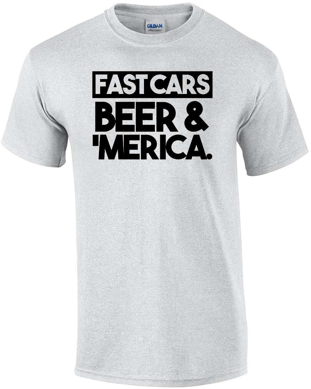 Fast Cars, Beer, & 'Merica. Patriotic T-Shirt