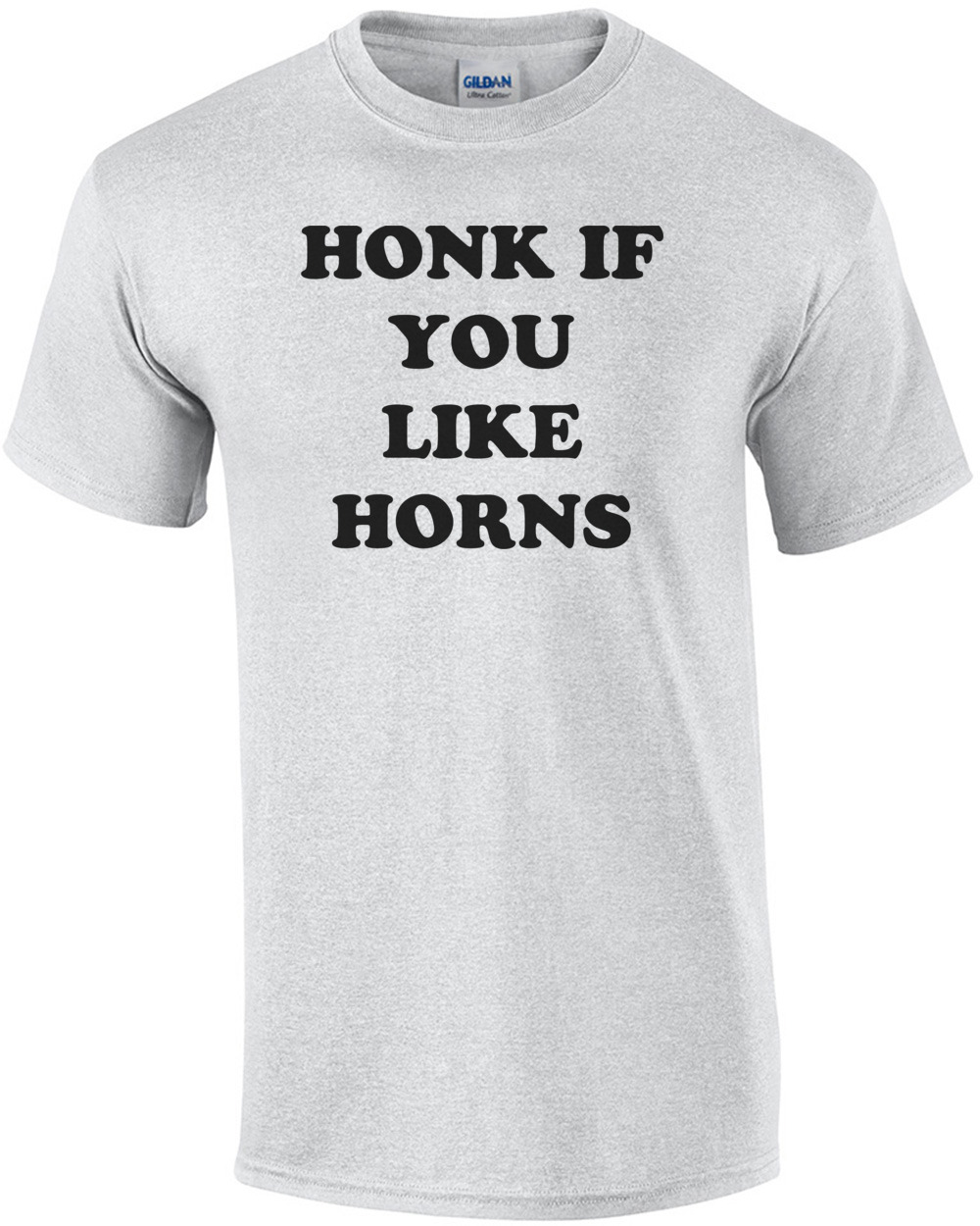 HONK IF YOU LIKE HORNS Shirt