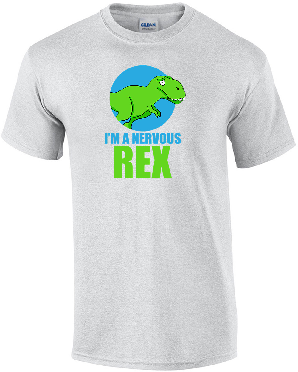 I'm a nervous rex - T-rex Dinosoar Pun T-Shirt