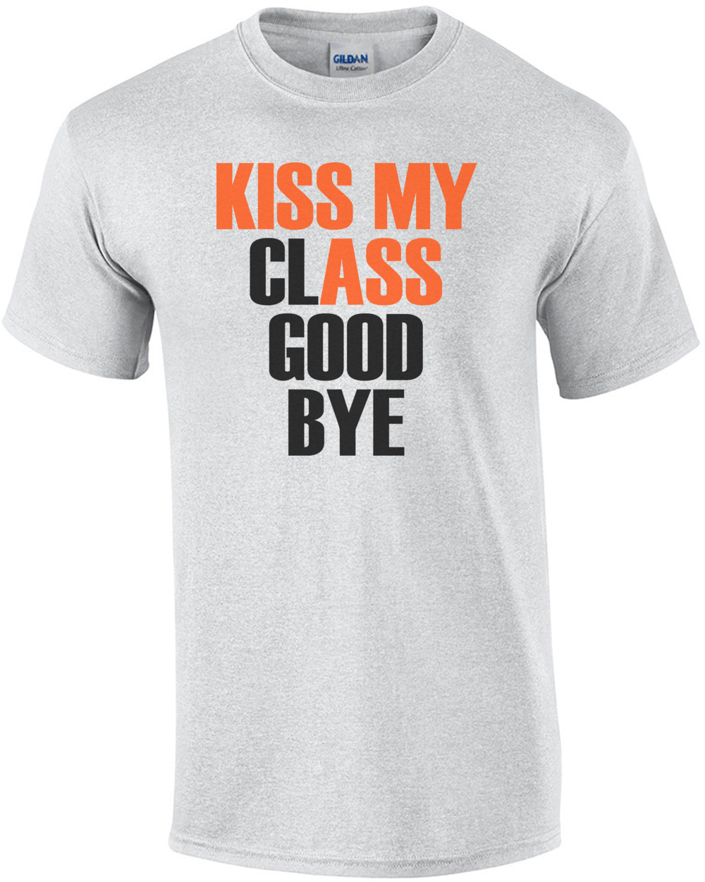 Kiss My Class Goodbye Graduation T-Shirt