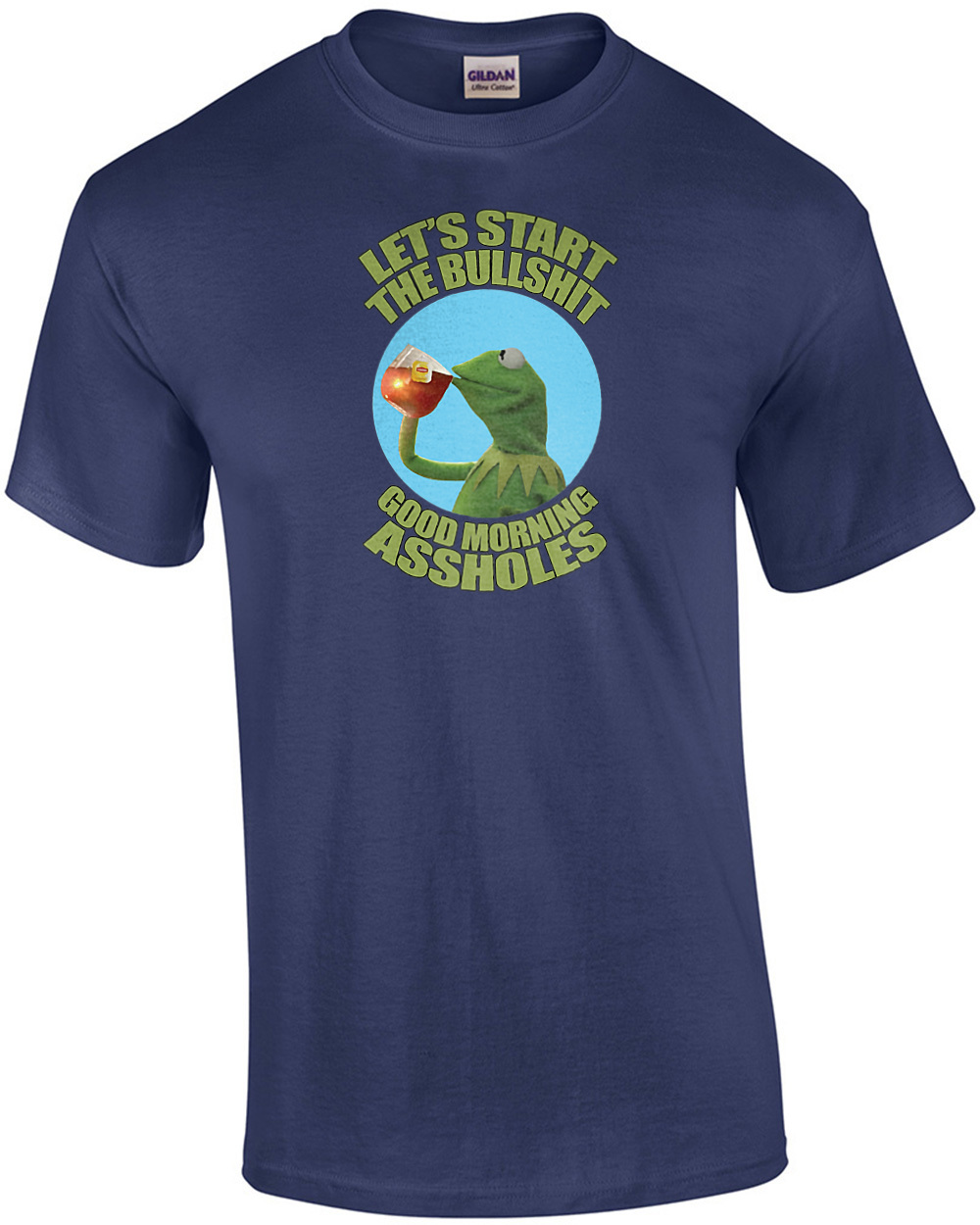Let's start the bullshit - good morning assholes - funny sarcastic office humor t-shirt