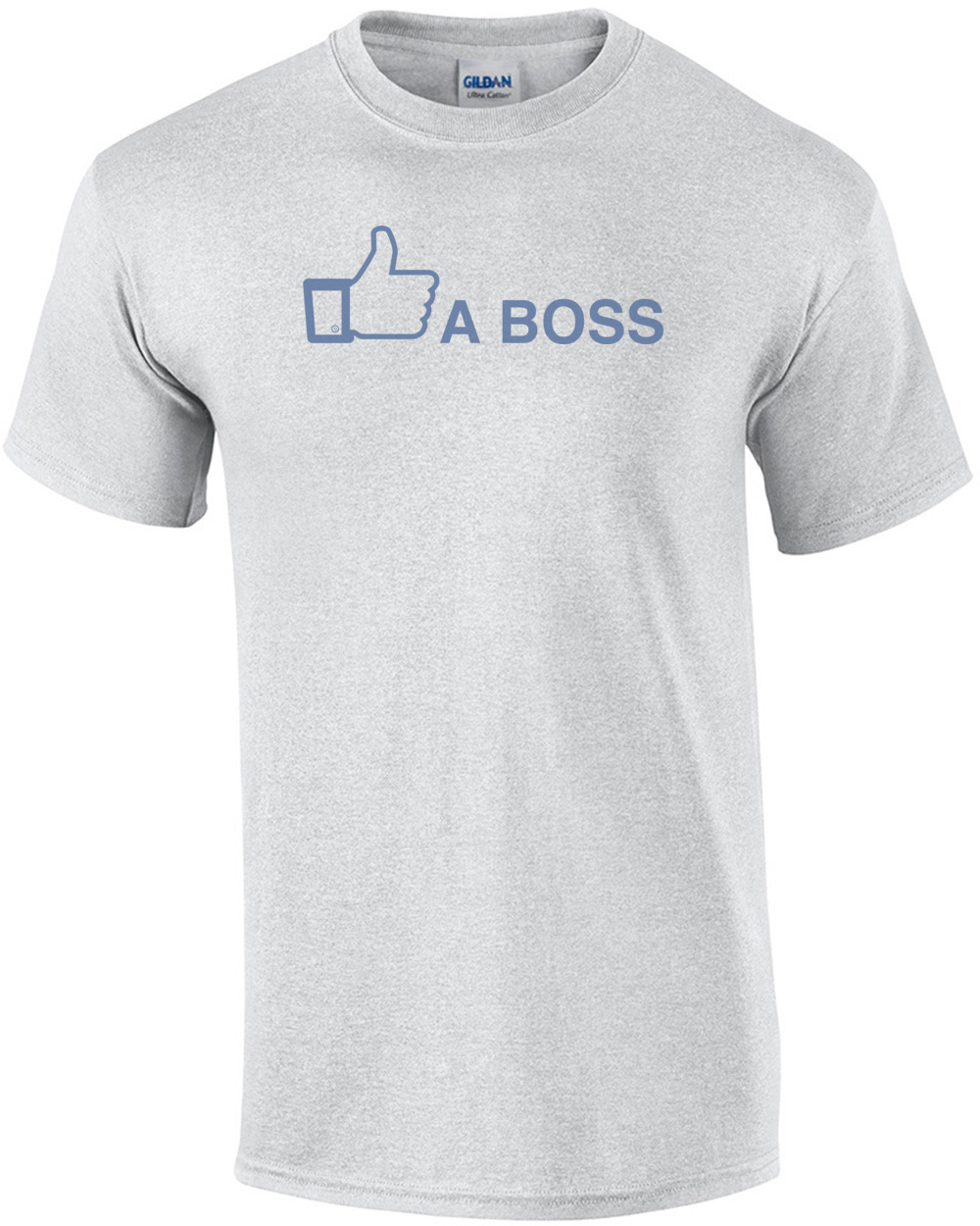 Like A Boss Funny Facebook Shirt