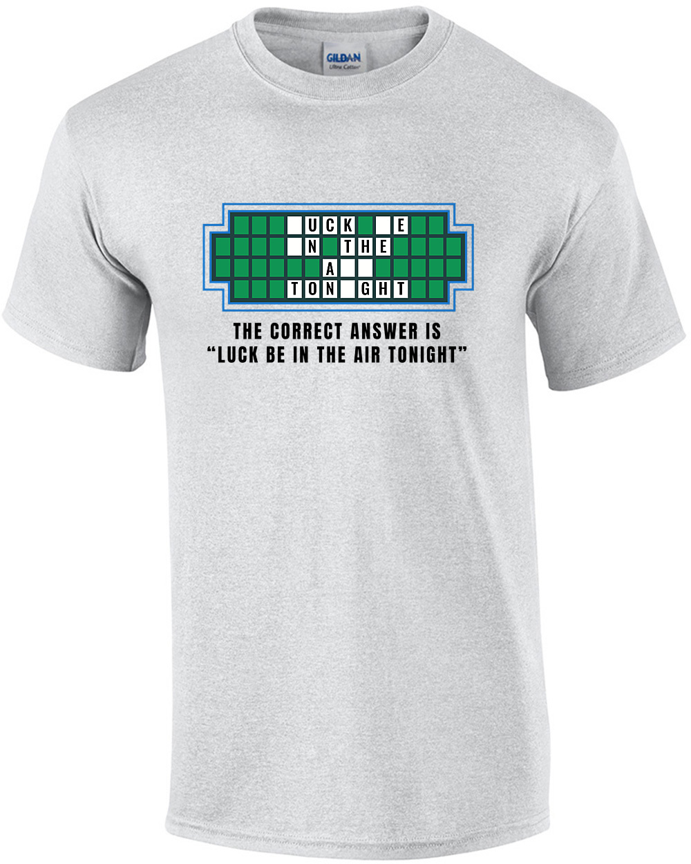 Luck be in the air tonight - funny offensive phrase t-shirt