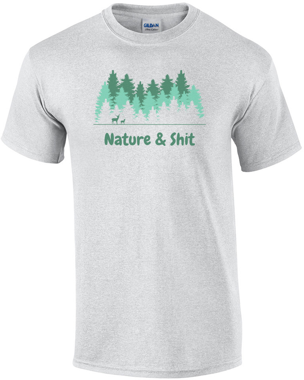 Nature and Shit - Funny nature camping t-shirt