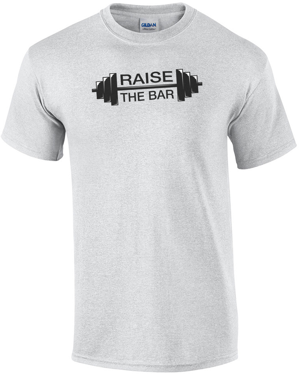 Raise The Bar T-Shirt