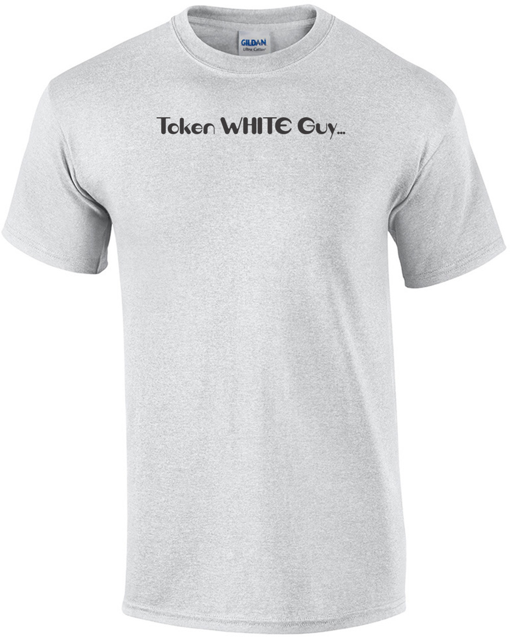 Token White Guy T-shirt
